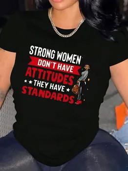 Strong Women Have Standards Women's Tee - Empowering Quote Graphic Black Top 1