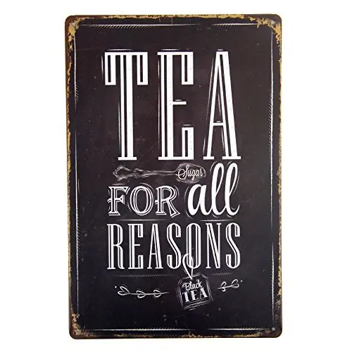 

Kalynvi Tea for All Reasons Metal Tin Sign Decor Bar Pub Home Retro Poster Cafe Art