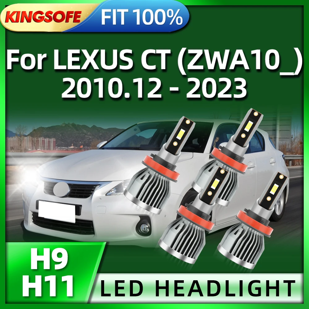 

KINGSOFE Led 26000LM Headlight H9 H11 Lights Car Lamps 6000K For LEXUS CT 2010 2011 2012 2013 2014 2015 2016 2017 2018 2019-2023