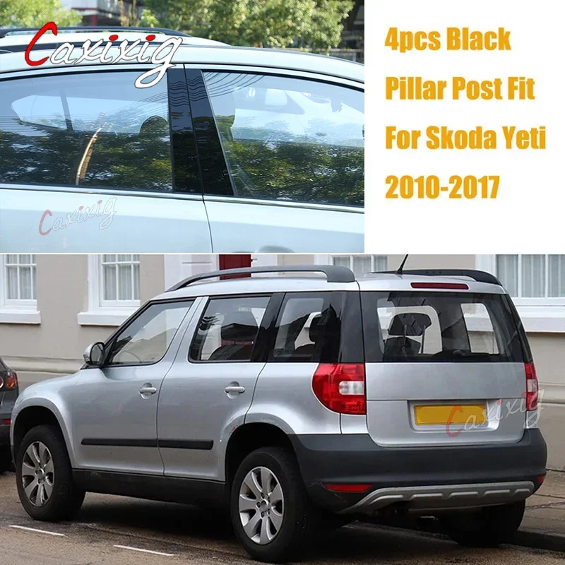 

4Pcs Car Pillar Posts for Skoda Yeti 2010 2011 2012 2013-2015 2016 2017 Glossy Piano Black Door Window Cover Stickers Styling
