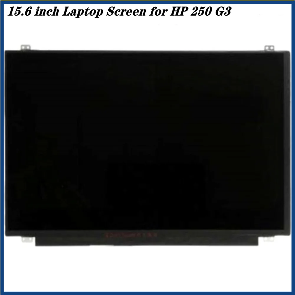 

797440-001 15.6 inch for HP 250 G3 G4U95UT N3540 N3520 N3530 N2840 N2830 HD LCD Screen Display Panel