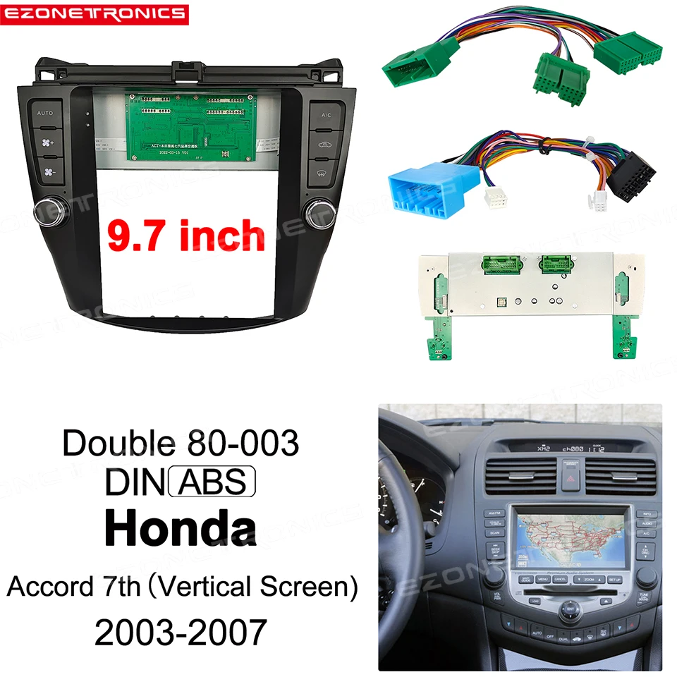 

Car DVD Frame Audio Fitting Adaptor Dash Trim Facia 9.7inch For Honda Accord 7th 2003 - 2007 vertical screen Double Radio