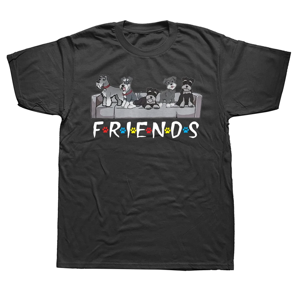 Lustige Miniatur-Schnauzer-Freunde Hund Grafik T-Shirts Herren Baumwolle Humor Streetwear T-Shirt Kurzarm Unisex Lose Kleidung