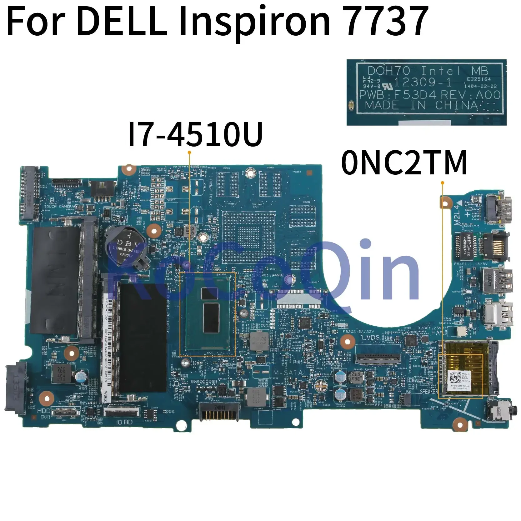 

KoCoQin Laptop motherboard For DELL Inspiron 17 7737 Core I7-4510U Mainboard CN-0NC2TM 0NC2TM DOH70 12309-1 SR1EB