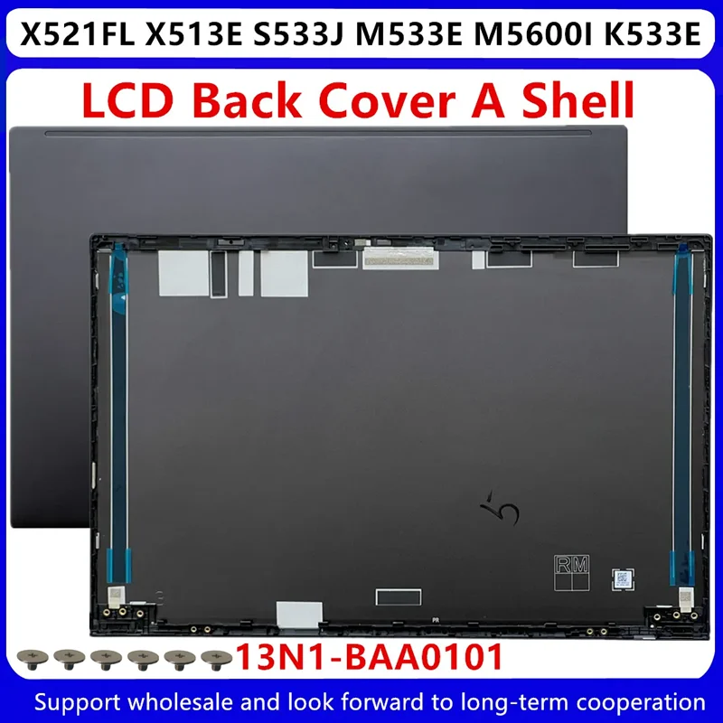 

Новинка для Asus VivoBook 15 X521FL X513E S533J M533E M5600I K533E задняя крышка ЖК-дисплея A корпус 13N1-BAA0101