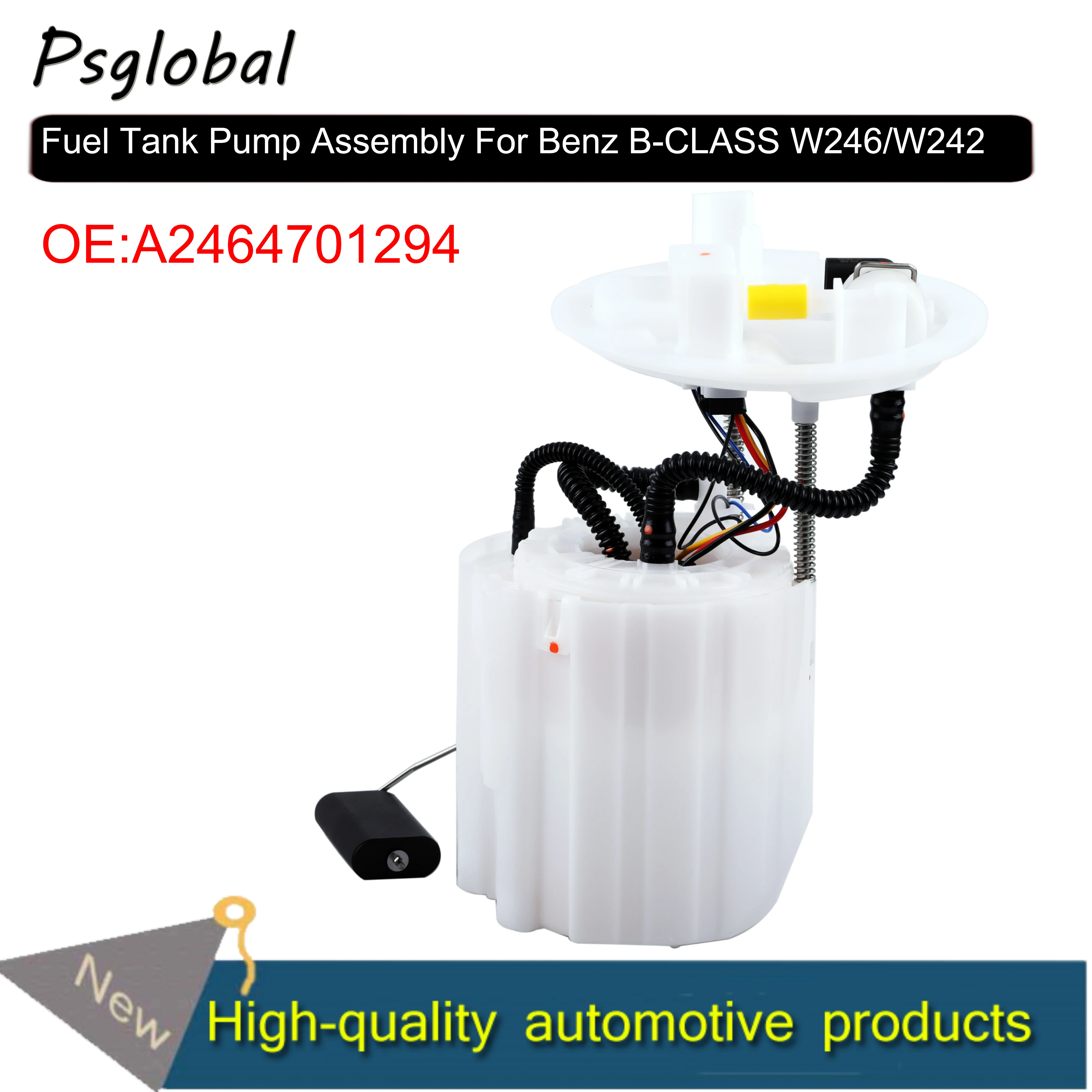 

A2464701294 Fuel Pump Module Assembly For Mercedes Benz B-CLASS W246/W242 2005-2012 CLA200 GLA250 2014-2017