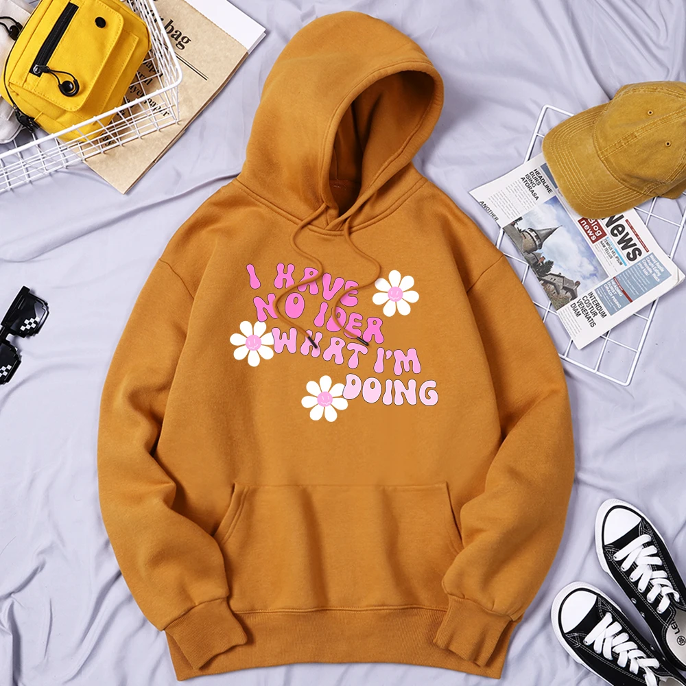 

I Have No Idea What I Am Doing Man Clothes Fleece Simplicity Hoodie Large Size Comfortable Hooded Graphics Harajuku Tops Men