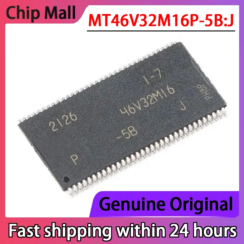 

2PCS New Original MT46V32M16P-5B:J 46V32M16 TSOP66 Memory Chip in Stock