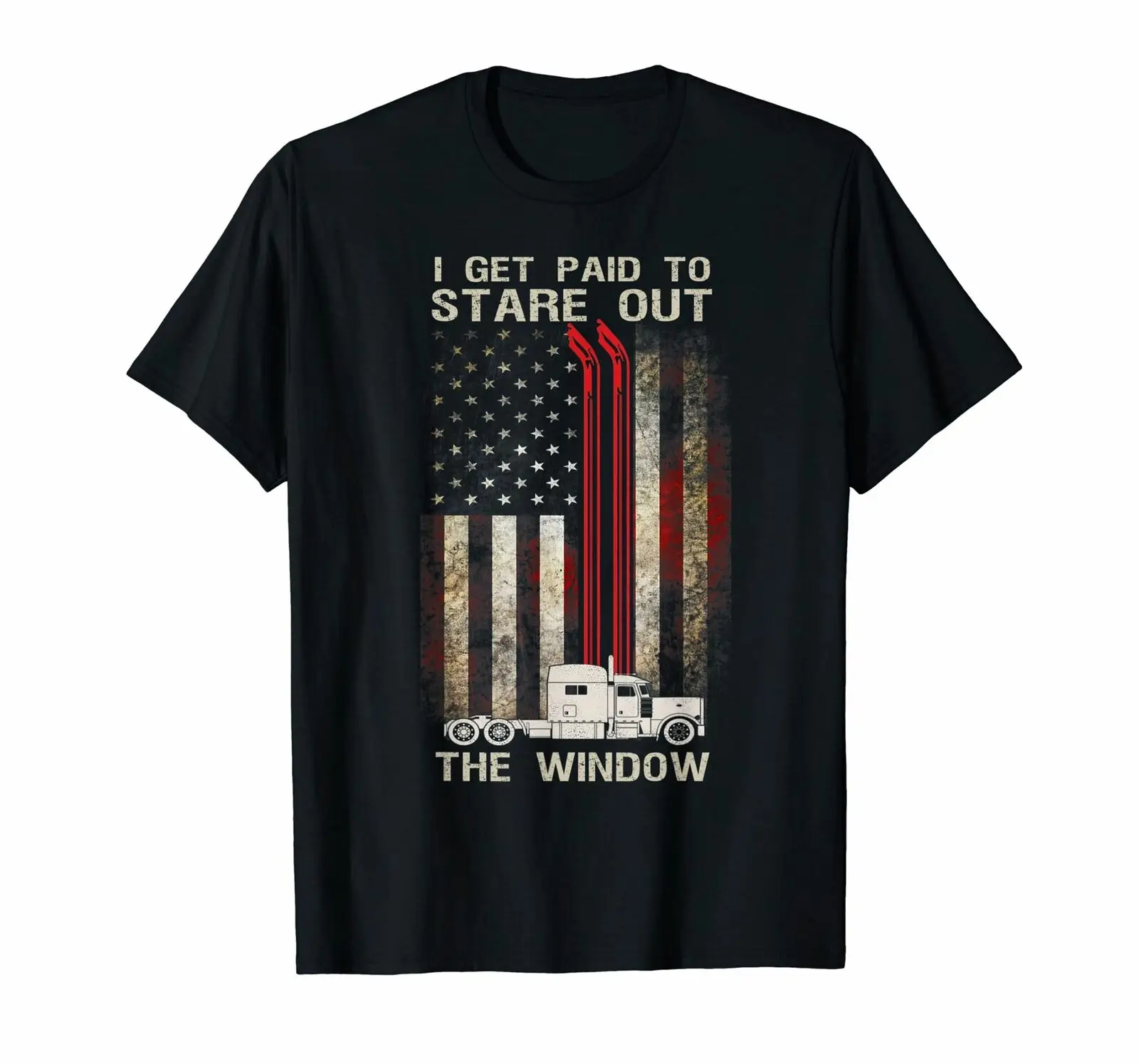 

I Get Paid To Stare Out The Window Funny American Trucker T-Shirt 100% Cotton O-Neck Short Sleeve Casual Mens T-shirt Size S-3XL