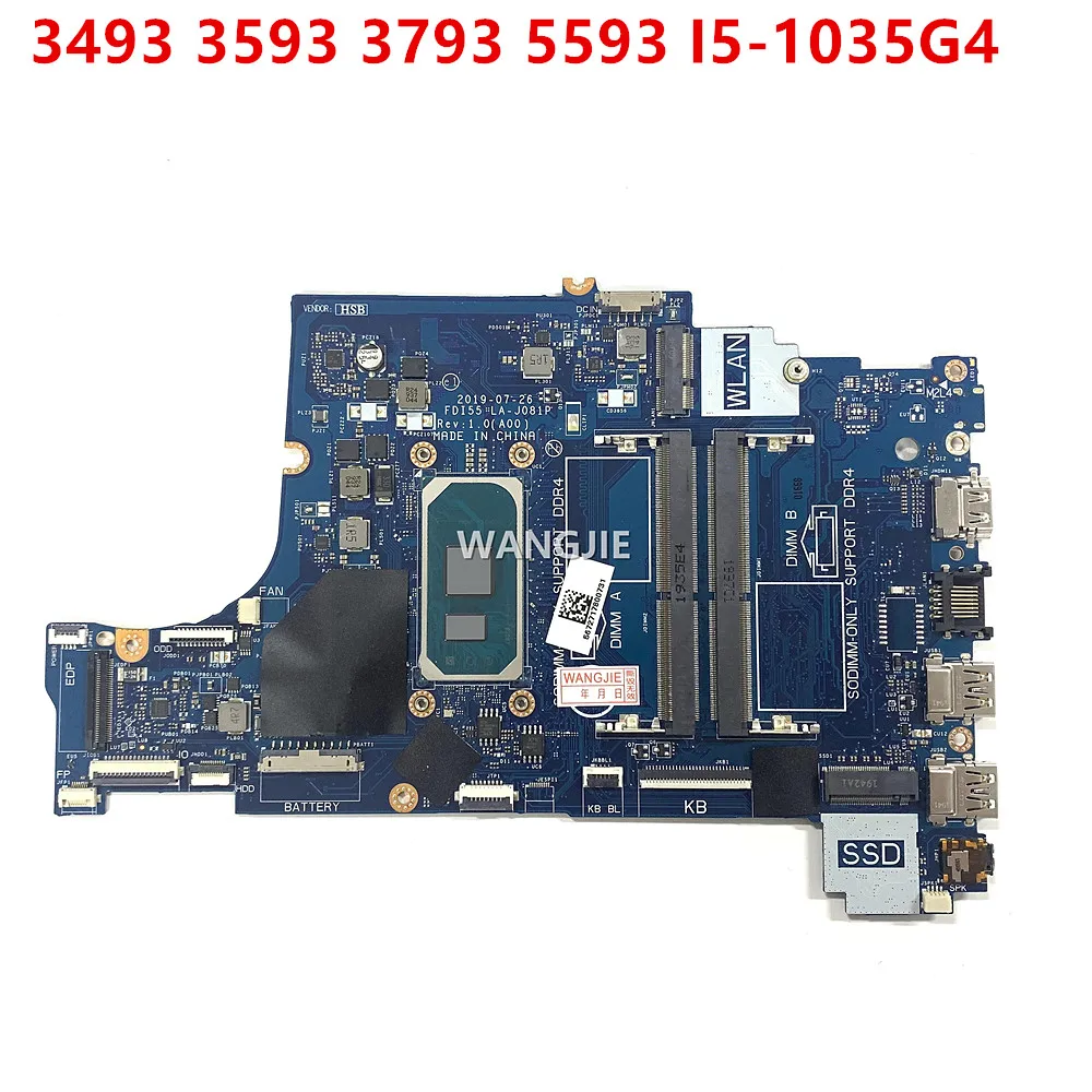 

For DELL Inspiron 3493 3593 3793 5593 Laptop Motherboard FDI55 LA-J081P CN-0PYKXN 0PYKXN PYKXN SRGKK I5-1035G4 100% Working