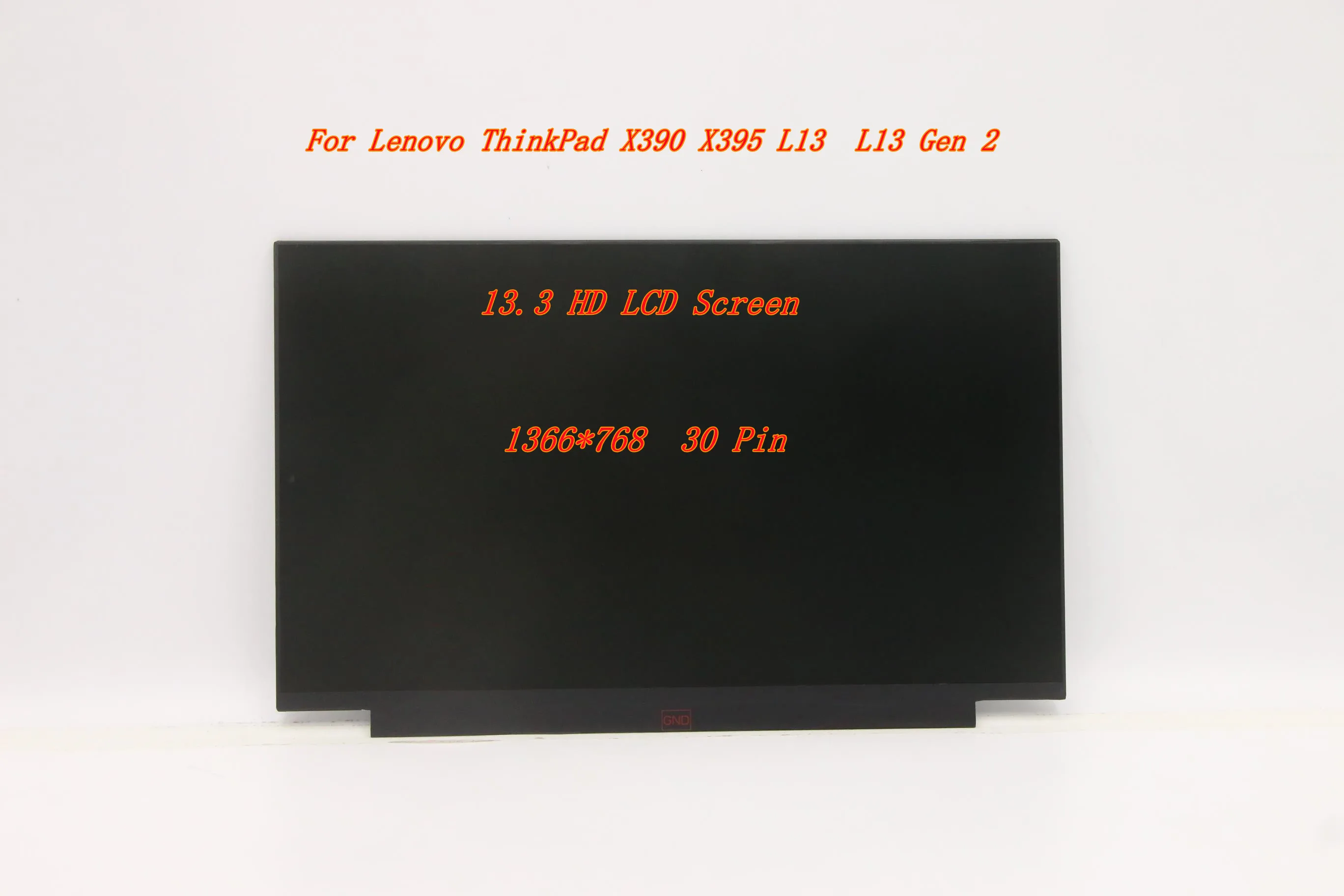 

Новинка для Lenovo ThinkPad X390 X395 L13 L13 Gen 2 13,3 HD ЖК-Экран TN AG 250nit 30Pin 02HL710 02HL700 02HL702 02HL701 5D10W46483