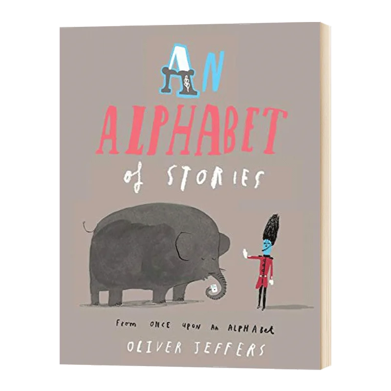 

Алфавит рассказов, Оливер джефферс, детские книги для возраста 3, 4, 5, 6 лет, книга с картинками на английском языке, 9780007514298