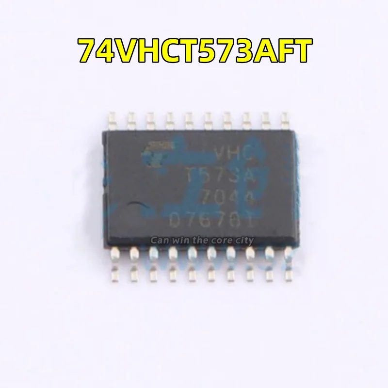 

1-100 PCS/LOT New 74VHCT573AFT screen VHCT573A package: TSSOP-20 Latch chip IC