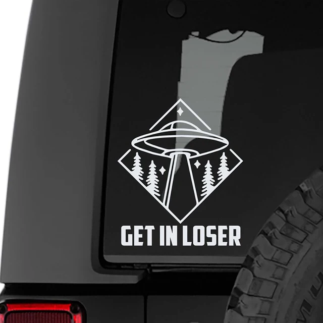 UFO Get In Loser Funny Car Stickers Windows Bumper Decor Vinyl Decals Tuning Accessories