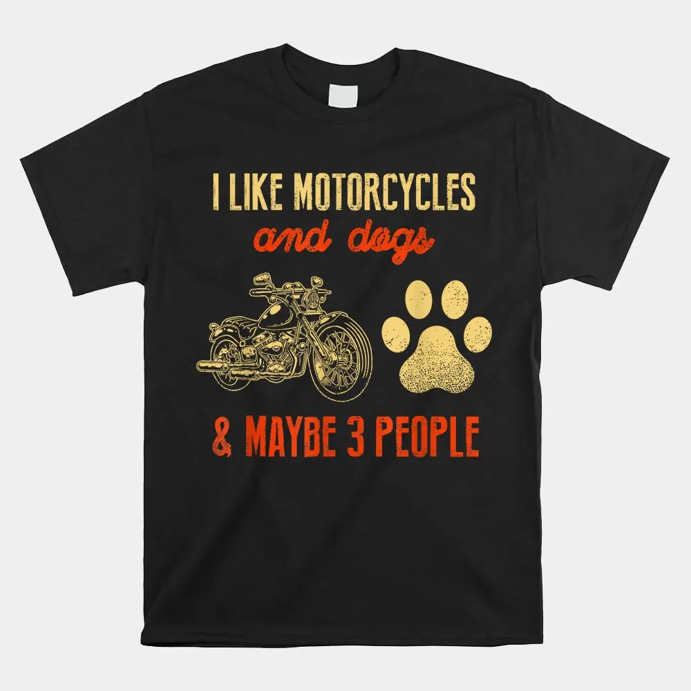 

Haunt Reaper Men T Shirt Biker Shirt I Like Motorcycles And Dogs And Maybe 3 People Shirt Print T-Shirt Mens Streetwear Vintage