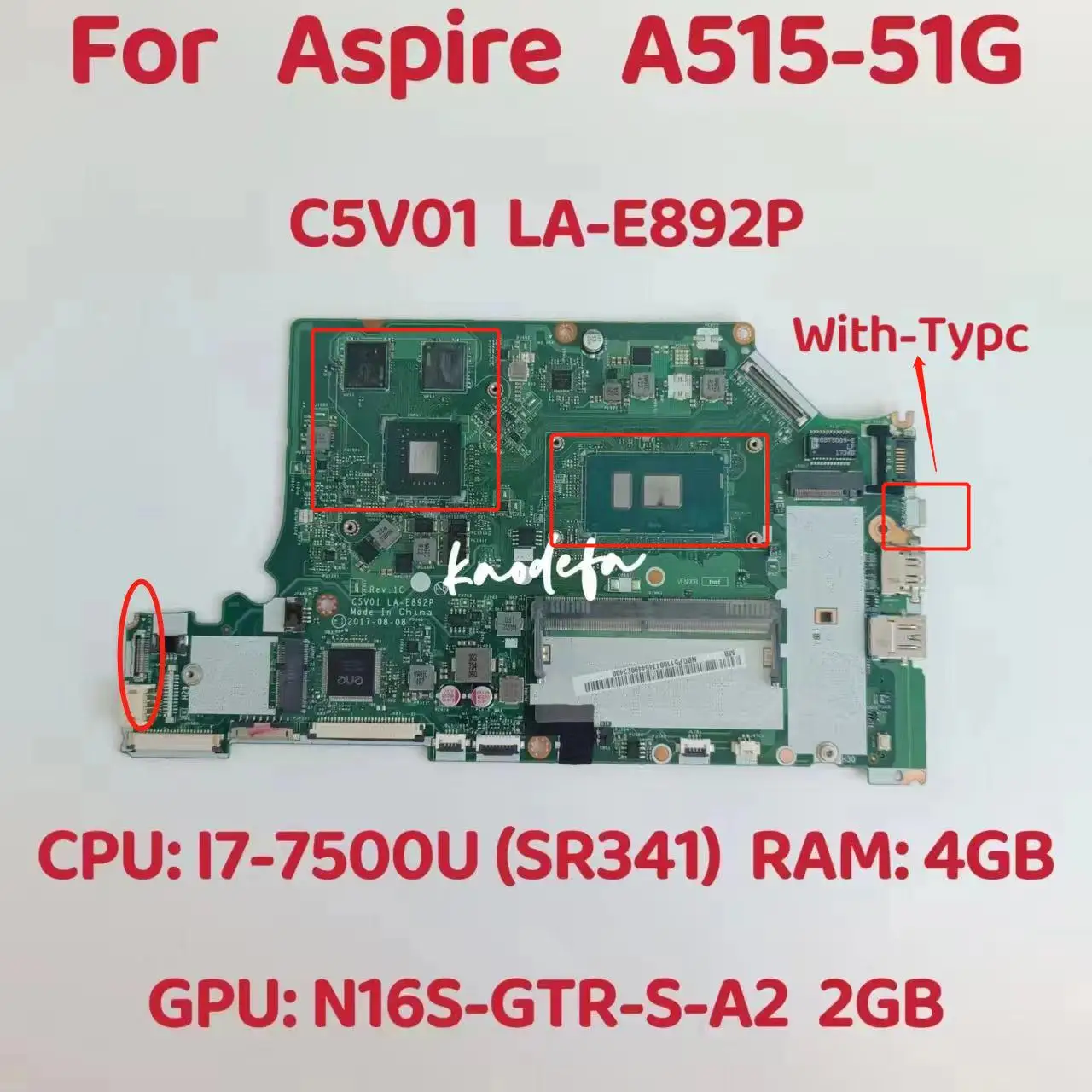 

C5V01 LA-E892P For ACER Aspire A515-51G Motherboard Mainboard CPU: I7-7500U SR341 GPU: N16S-GTR-S-A2 2GB RAM: 4GB 100% Test OK