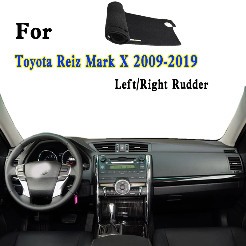 

For 2009-19 Toyota Reiz Mark X GRX131/132/133 X130 Car-Styling Dashmat Dashboard Cover Instrument Panel Insulation Sunscreen Pad