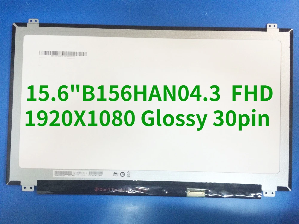 

IPS Матрица для ноутбука 15,6 "B156HAN04.3 ЖК-дисплей FHD 1920X1080 глянцевый 30pin светодиодный экран панель монитор Замена