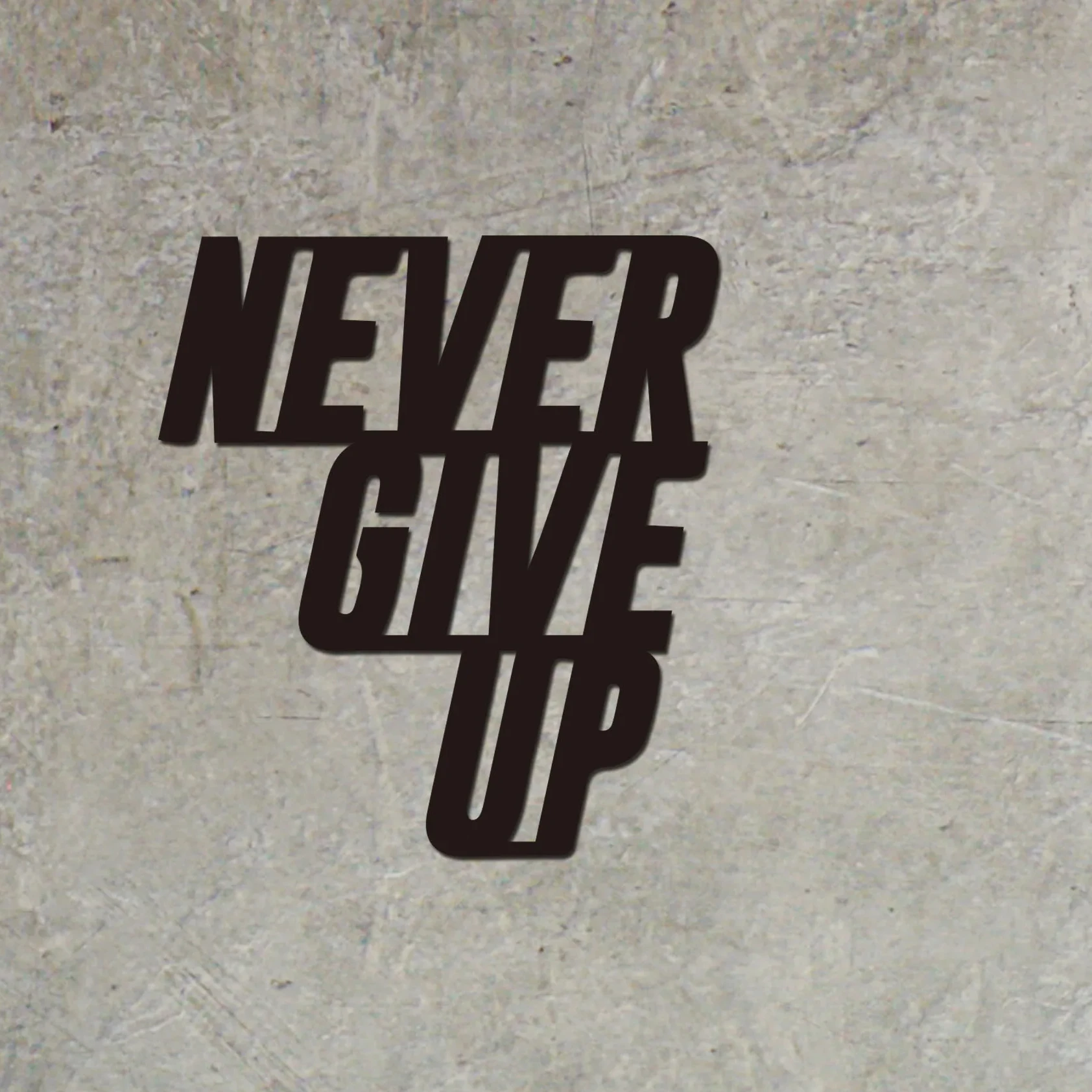 

1pc Never Give Up Metal Sign, Metal Wall Decoration, Metal Art, Wall Hangings, Nursery Bedroom Decor，Quote Wall Art