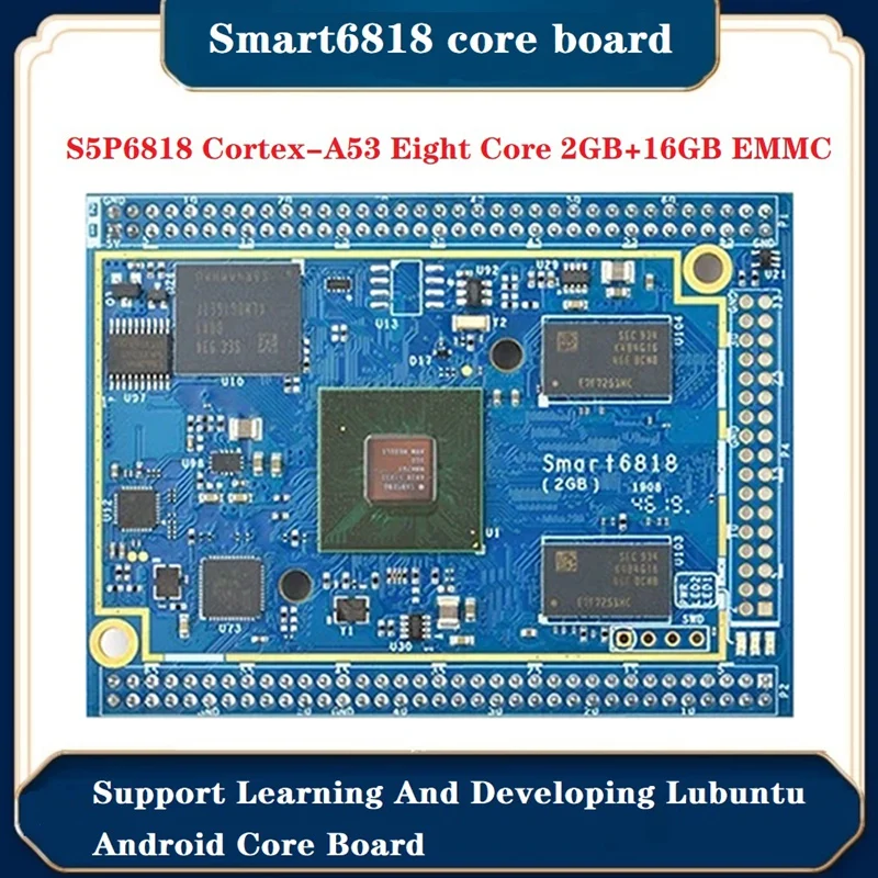 

1 Piece Smart6818 Core Board Lubuntu Android Core Board 2GB+16GB EMMC Learning And Developing