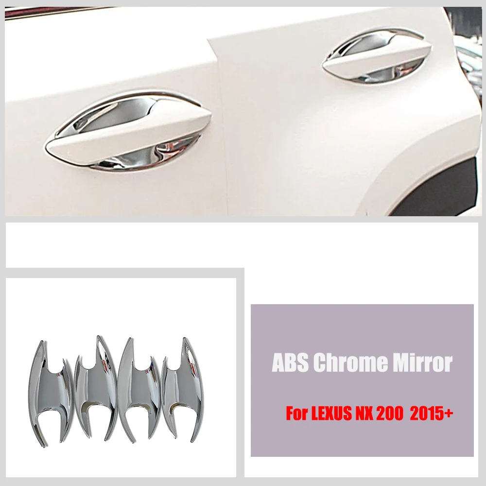 

For Lexus NX 200 2015 16 17 18 19 2020 Car-Styling ABS Chrome Car Door protector handle Bowl Cover Trim Accessories 4 PCS
