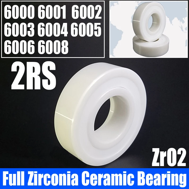 Rolamento Cerâmico Completo de Zircônia Zro2 Dupla Face Selado 6000 6001 6002 6003 6004 6005 6006 6008 2rs 1pc