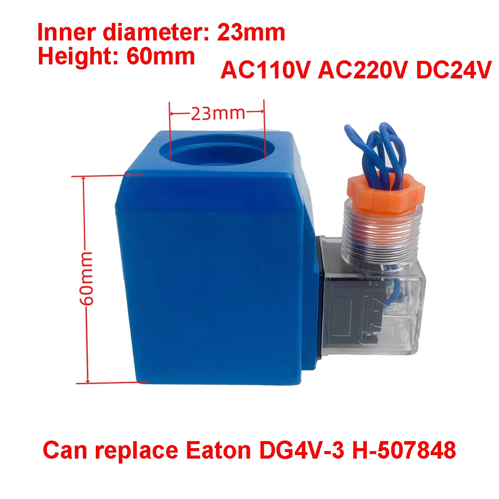 

Can Replace Eaton DG4V-3 H-507848 Solenoid Valve Coil 23mm Inner Diameter 60mm Height AC110V AC220V DC24V 30W