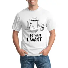 

Cat I Do What I Want T Shirt Thug Print 100 Cotton T-Shirt Big Casual Tshirt Man