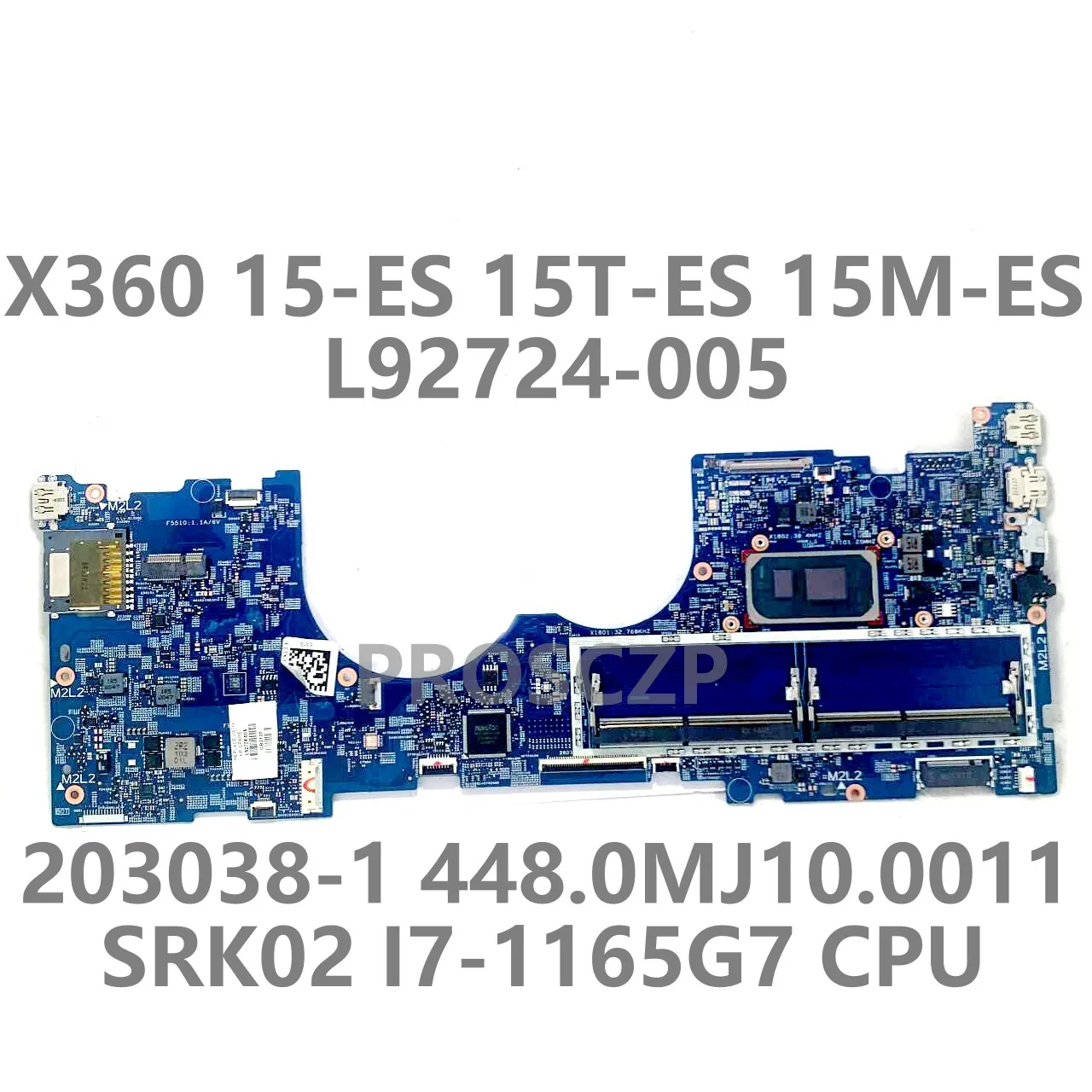 

For HP X360 15-ES 15T-ES 15M-ES Laptop Motherboard L92724-005 203038-1 448.0MJ10.0011 With SRK02 I7-1165G7 CPU 100% Tested Good