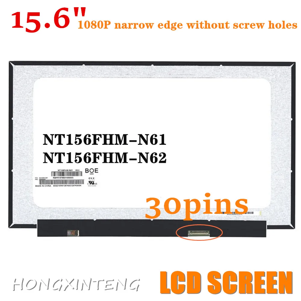 Tela Lcd para Laptop 15 Polegadas Tela Lcd 1920x1080 30 Pinos B156htn06.1 Apto Nt156fhm-n62 Nt156fhm-n61 N156hga-eab N156hga-eac - Imagem 6