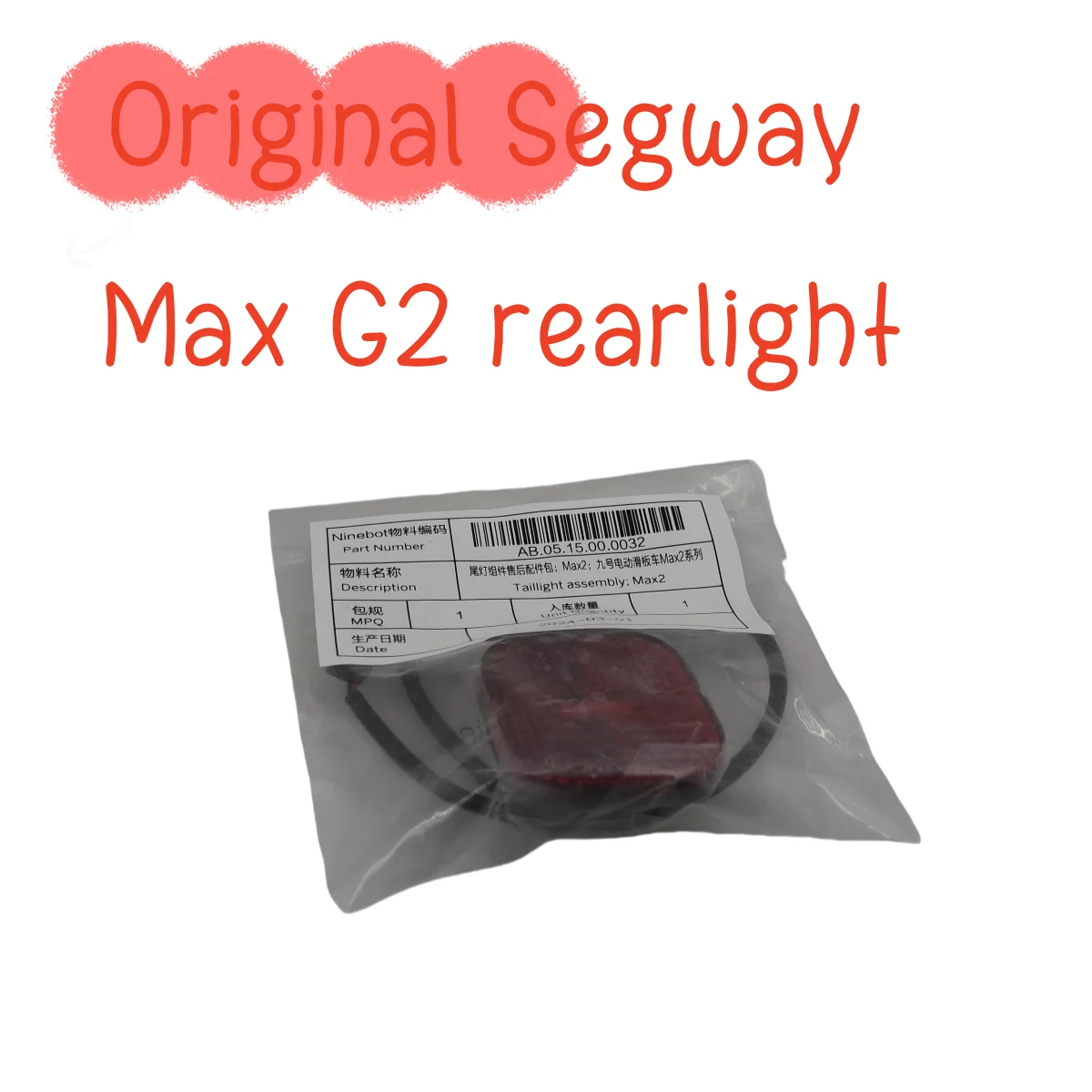 

Original scooter parts for Ninebot by Segway Max G2 Electric Scooter Rear Light Waterproof Rear Fender Light Parts LED Lamp