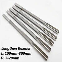 1Pc Lengthen Reamer HSS H7 Straight Shank Machine Chucking Reamer 3-20mm x 100mm-300mm for Metal Steel Aluminum Hole Drill 1