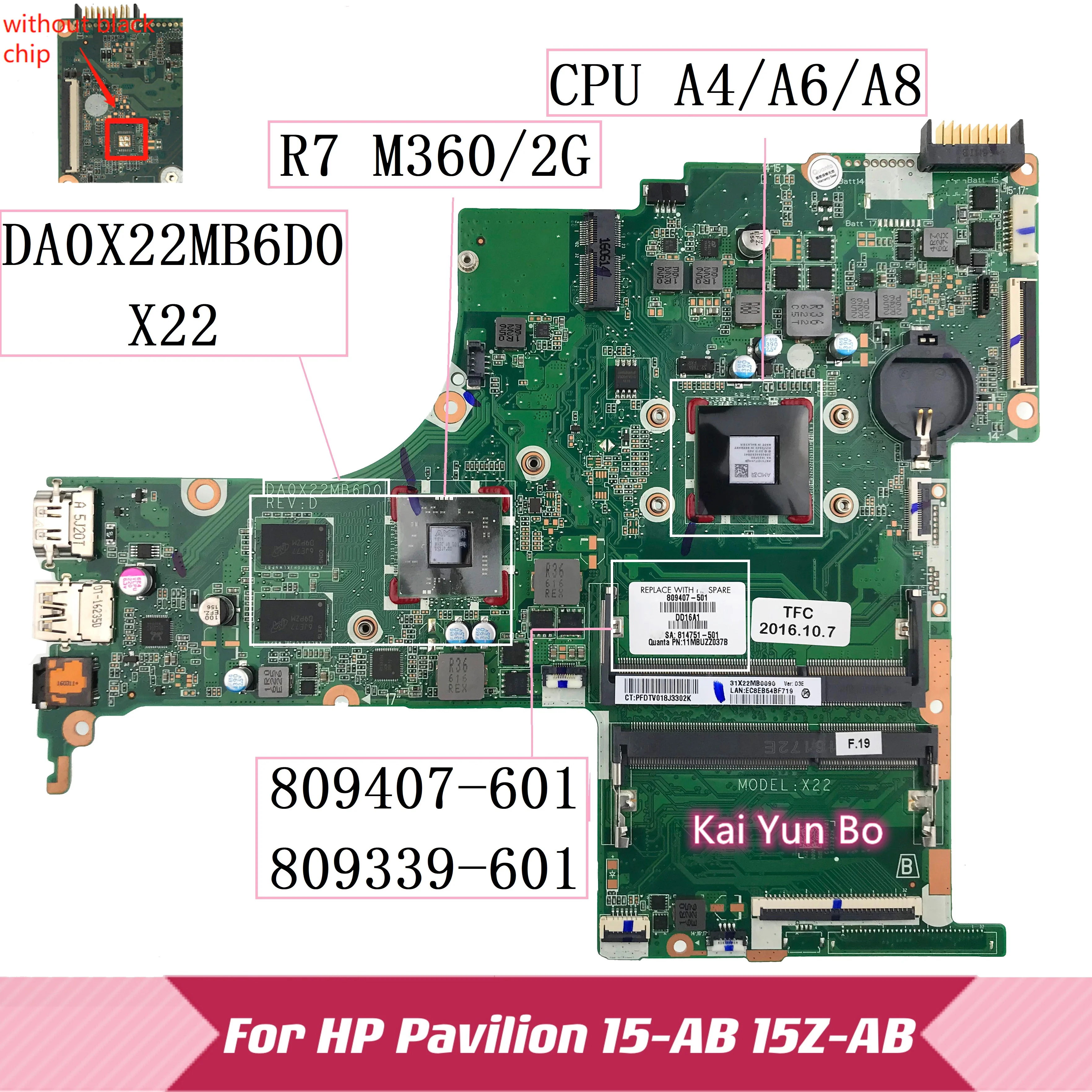 

Mainboard 809407-601/501/001 809339-601 For HP Pavilion 15-AB 15Z-AB Laptop Motherboard DA0X22MB6D0 X22 With A4 A6 A8 CPU DDR3