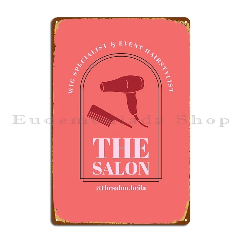 

The Salon Merch Metal Plaque Wall Decor Club Customize Design Create Tin Sign Poster