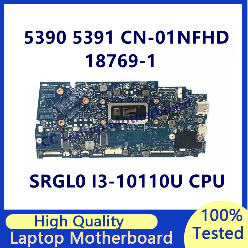 

CN-01NFHD 01NFHD 1NFHD материнская плата для ноутбука Dell 5390 5391 материнская плата с процессором SRGL0 I3-10110U 18769-1 100% полностью работает хорошо