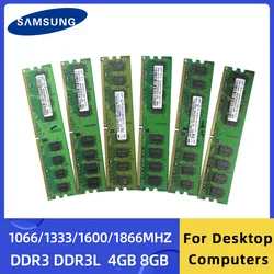SAMSUNG DDR3 DDR3L 4GB 8GB DIMM 1066MHZ1333MHz 1666MHZ 1866MHz 240Pin1.35V 1.5V RAM PC3-10600 12800 forDesktop Computer Ram