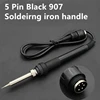 5pin Hot Soldering station iron handle 24V 60W For HAKKO 907 ESD 936 937 928 926 station 1