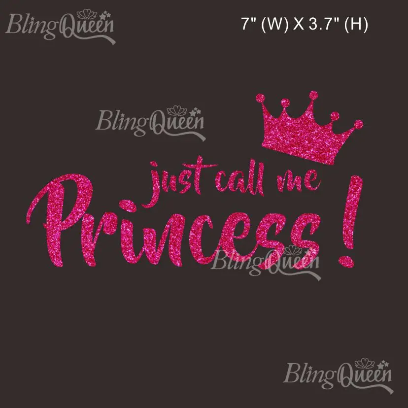 BlingQueen-Heat Transfers для футболки, блестящая виниловая наклейка, железные мотивы, просто называй меня Princess Design, Лот 12 шт.