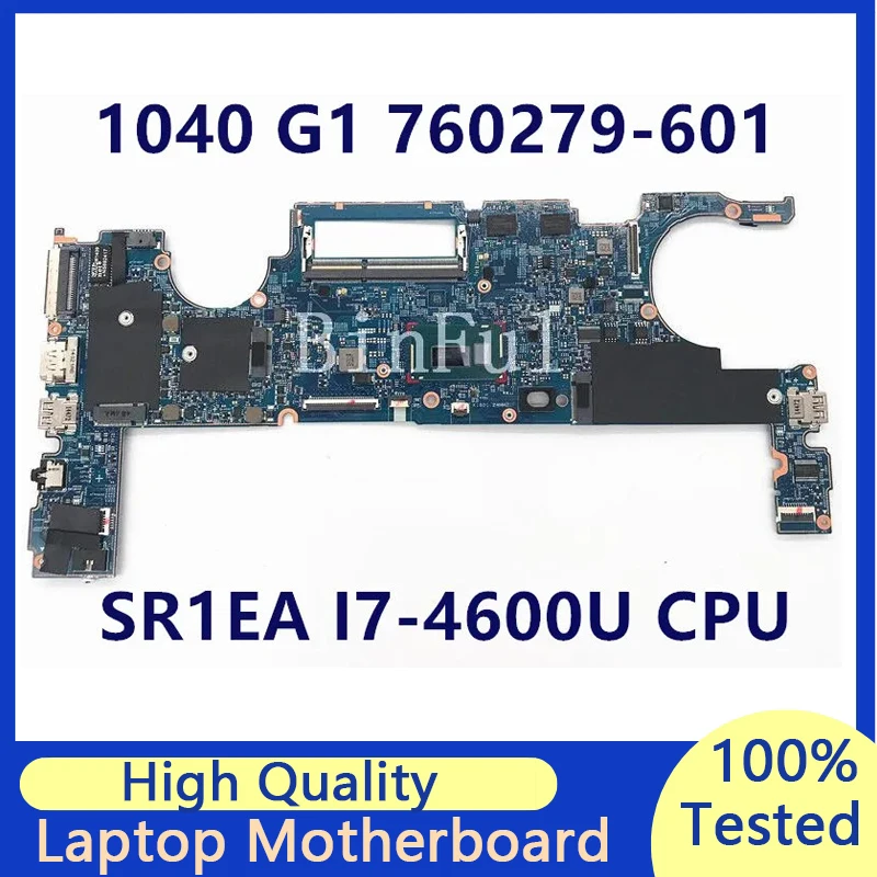 

760279-601 760279-001 760279-501 For HP 1040 G1 Laptop Motherboard 13317-2 48.4LU22.021 W/ SR1EA I7-4600U CPU 100%Full Tested OK