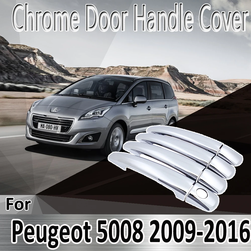 

For Peugeot 5008 2008~2016 2009 2010 2011 2012 Styling Stickers Decoration Chrome Door Handle Cover paint Refit Car Accessories