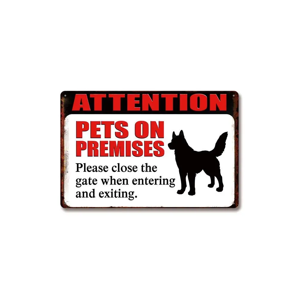

SLALL Attention Pets On Premises Please Close The Gate When Entering and Exiting! Retro Street Sign Household Metal Tin Sign Bar