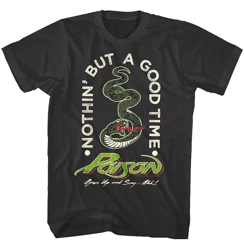

Poison Men's T Shirt Nothin But a Good Time Snake Graphic Tees