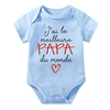 I Have The Best Dad/Mom In The World Baby Bodysuits Cotton Short Sleeve Infant Twins Rompers Newborn Body Boys Girls Jumpsuits 4