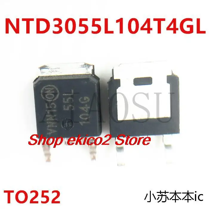 

10pieces Original stock NTD3055L104T4G 55L104G TO252