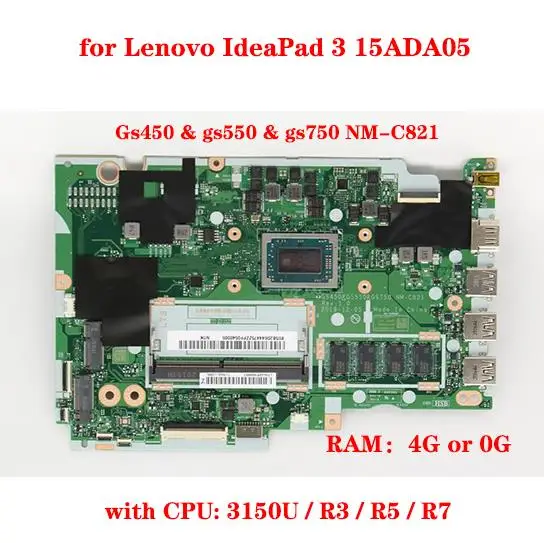 NM-C821 motherboard for Lenovo IdeaPad 3 15ADA05 laptop motherboard with CPU 3150U / R3 / R5 / R7 RAM 4G 100% test ok original for clevo w65j0 w650sj k650d laptop motherboard 6 71 w65j0 d01 6 77 w650sz0u d0 test ok