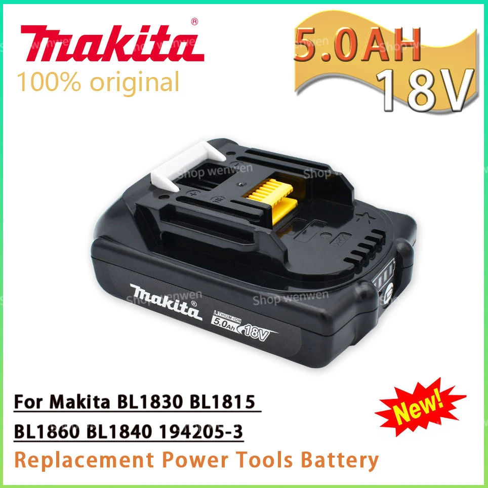 

18V 5.0Ah Makita Original Rechargeable Li-Ion Battery For BL1850 BL1815 BL1860 BL1830 194205-3 Replacement Power Tools Battery