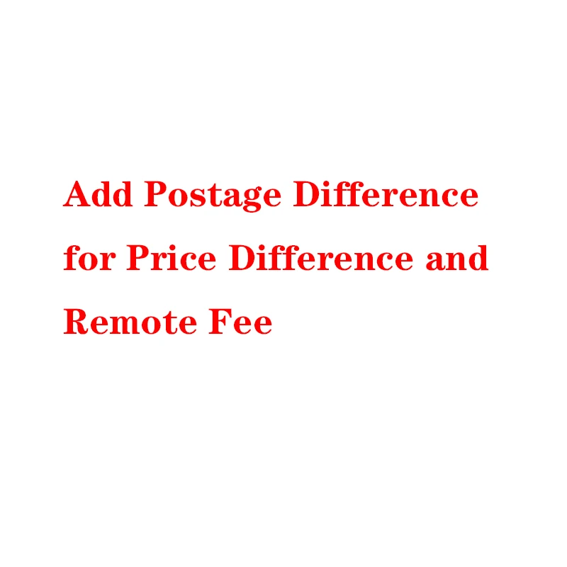 

Add Postage Difference for Price Difference and Remote Fee