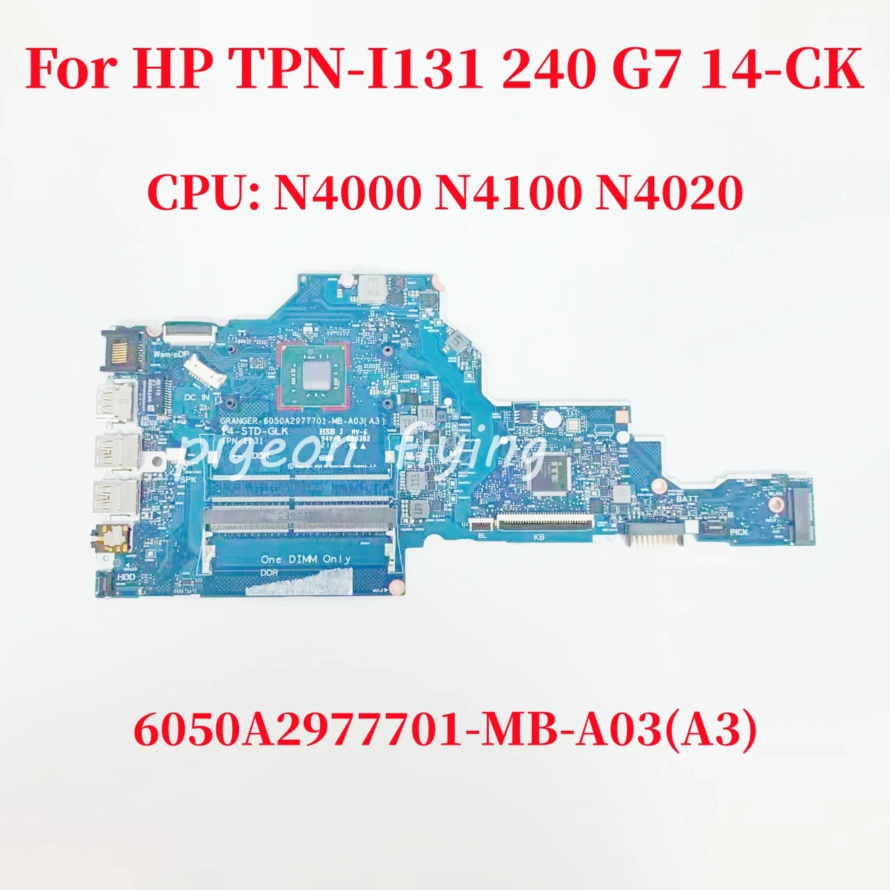 Системная плата 6050A2977701-MB-A03 для HP TPN-I131 240 G7 14-CK, системная плата CPU: N4000 N4100 N4020 DDR4 6050A2977701 100%, тест ОК