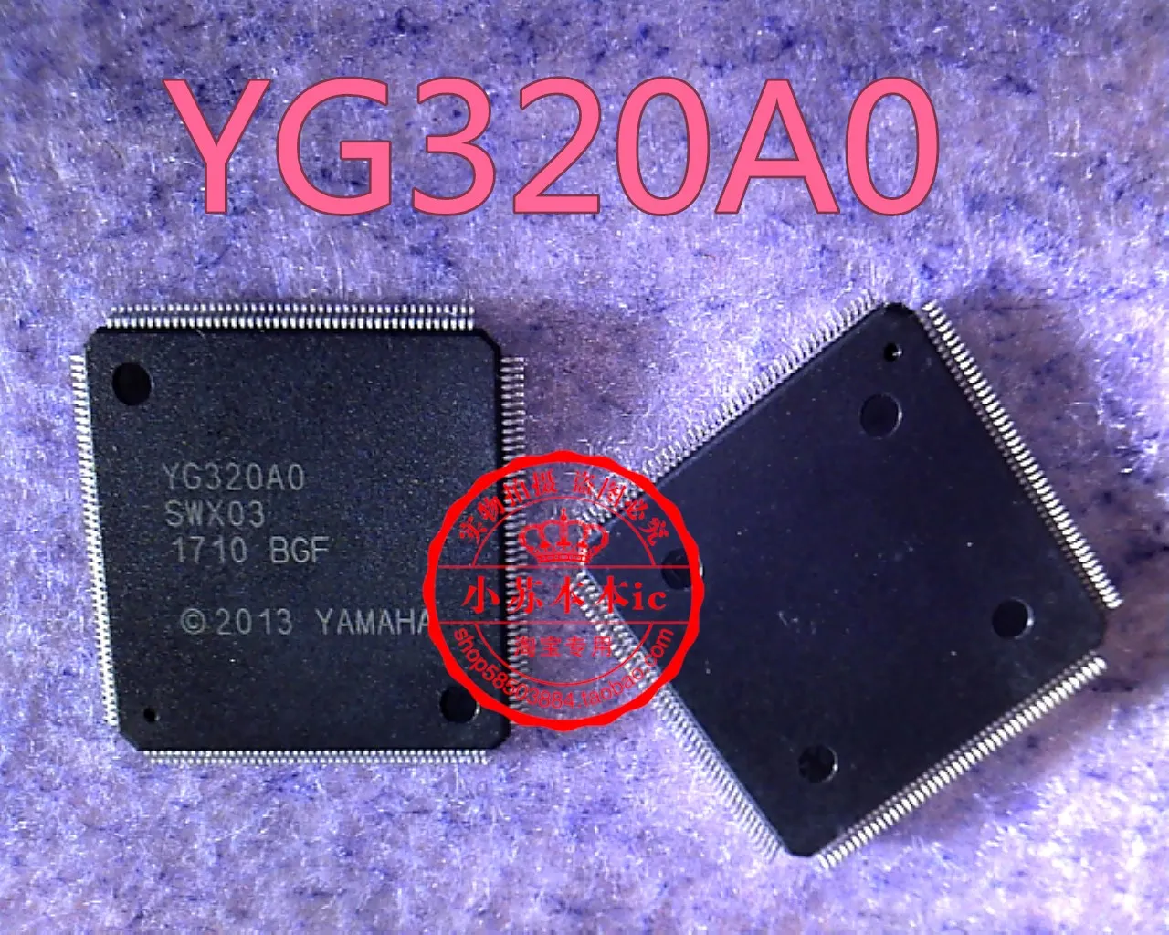 

SWX03 YG320A0 YG320AO QFP