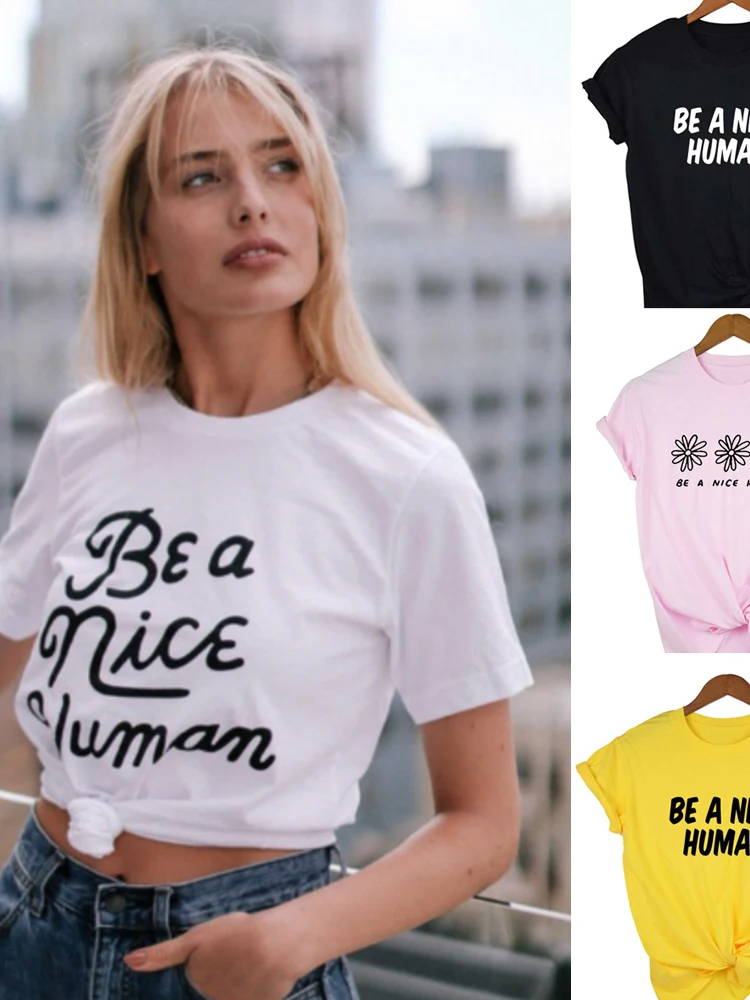 Camisetas de manga corta con estampado de Be A Nice para mujer, blusas divertidas A la moda, informales Tumblr con eslogan religioso Hipster, camisetas Vintage|T-Shirts| - AliExpress